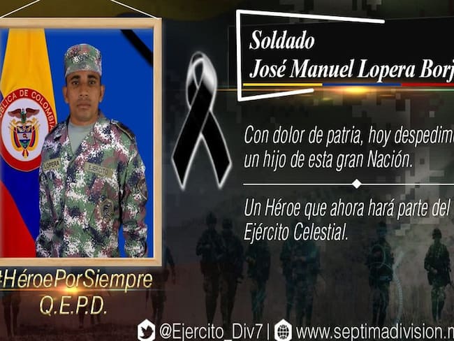 El soldado José Manuel Lopera, de 25 años de edad.
