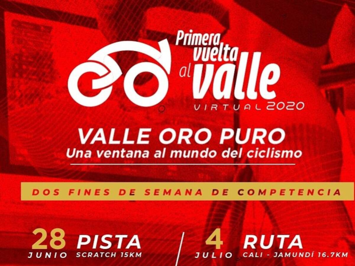 Vuelta al Valle 2020 será virtual, junio 28, 29 – julio 4, 5