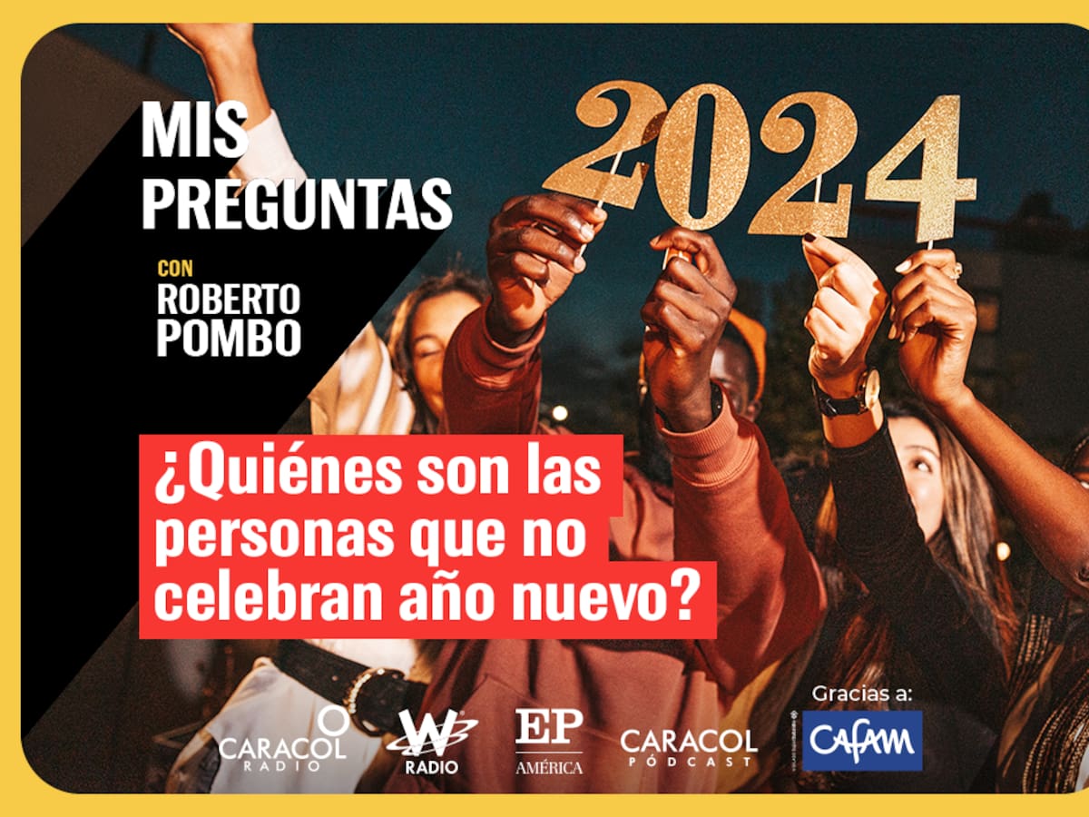Mis Preguntas: ¿Quienes son las personas que no celebran año nuevo?