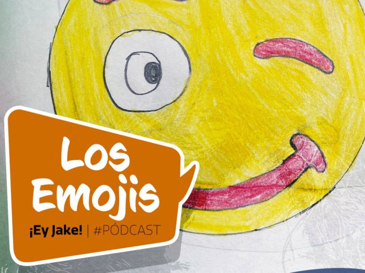 ¡Ey Jake! ¿qué son los Emojis?