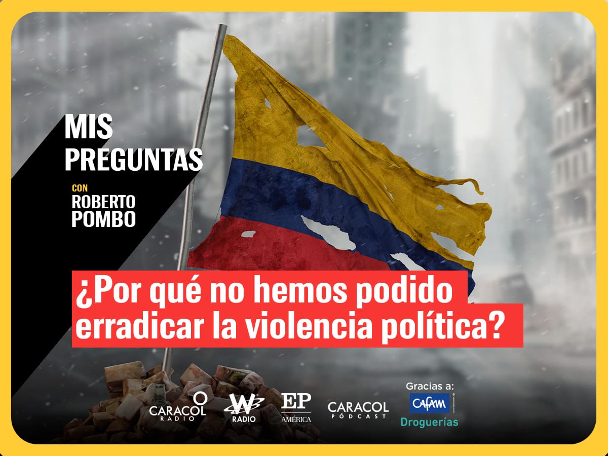 ¿Por qué no hemos podido erradicar la violencia política?