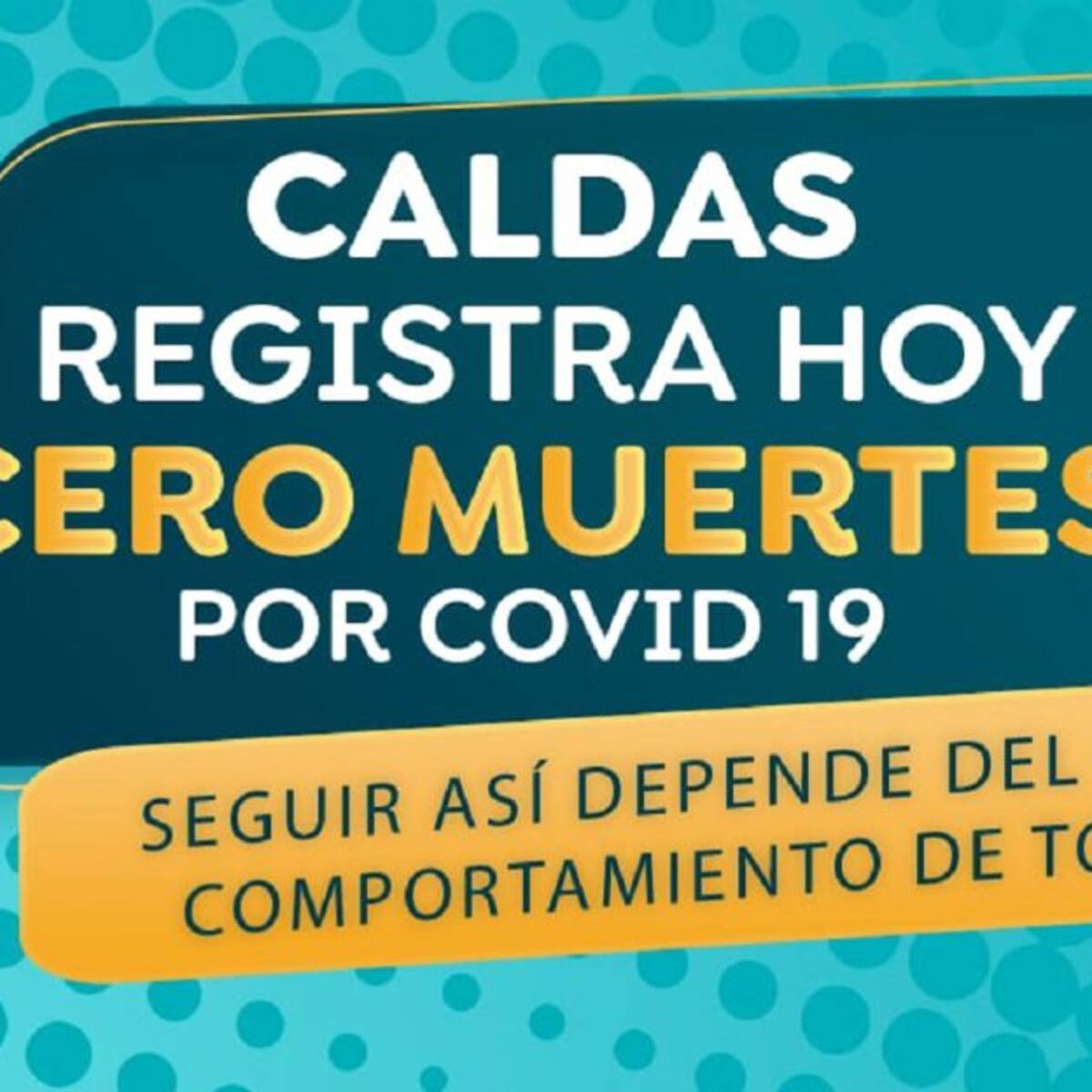 Caldas no registró en las últimas 24 horas muertes por COVID-19