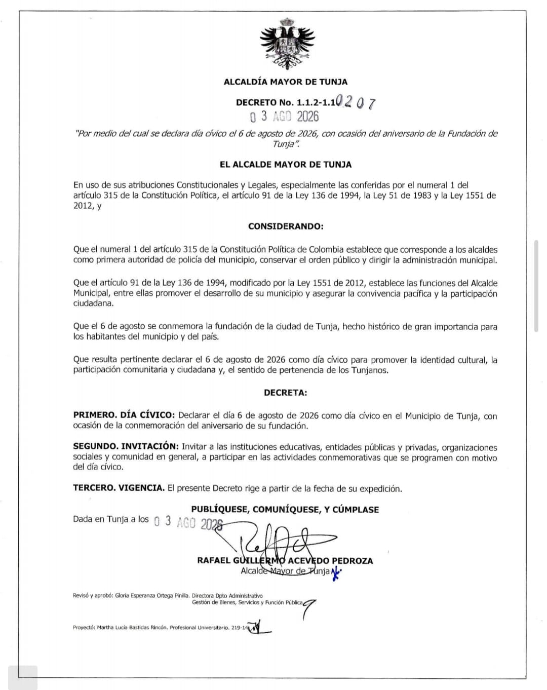 La Alcaldía Mayor de Tunja expidió el Decreto No. 1.1.2-1.10207, mediante el cual declaró día cívico el próximo 6 de agosto de 2026.
