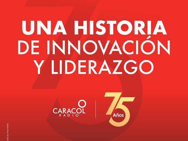 Caracol Radio 75 años: “primera cadena radial colombiana”