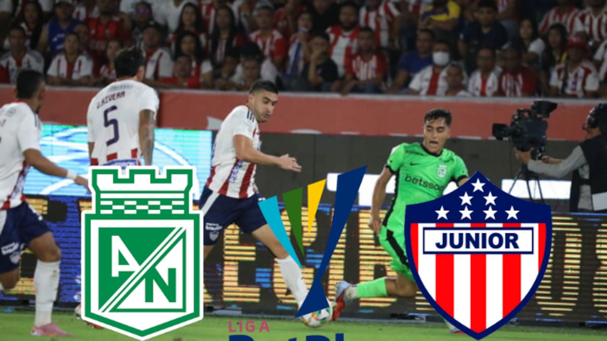 Confirmados los horarios de la final entre Atlético Nacional y Junior