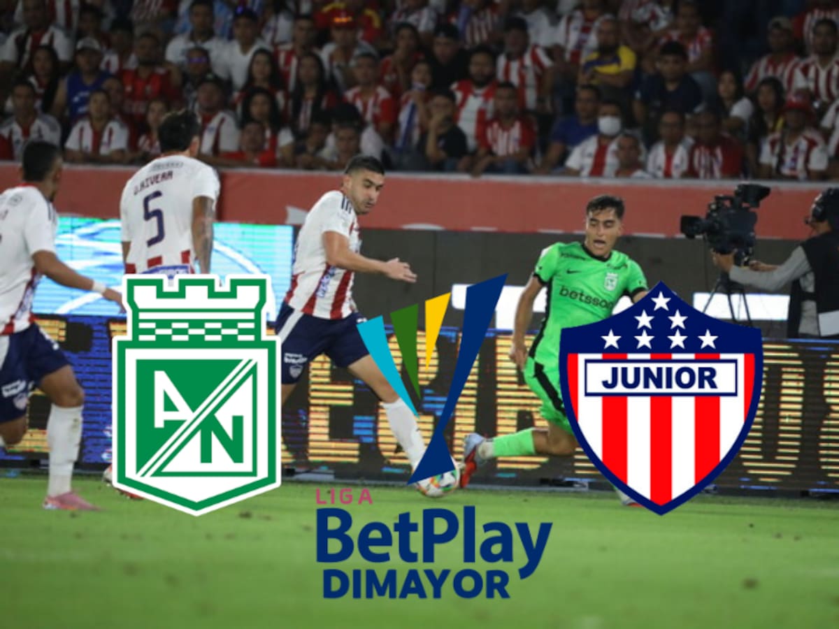 Confirmados los horarios de la final entre Atlético Nacional y Junior
