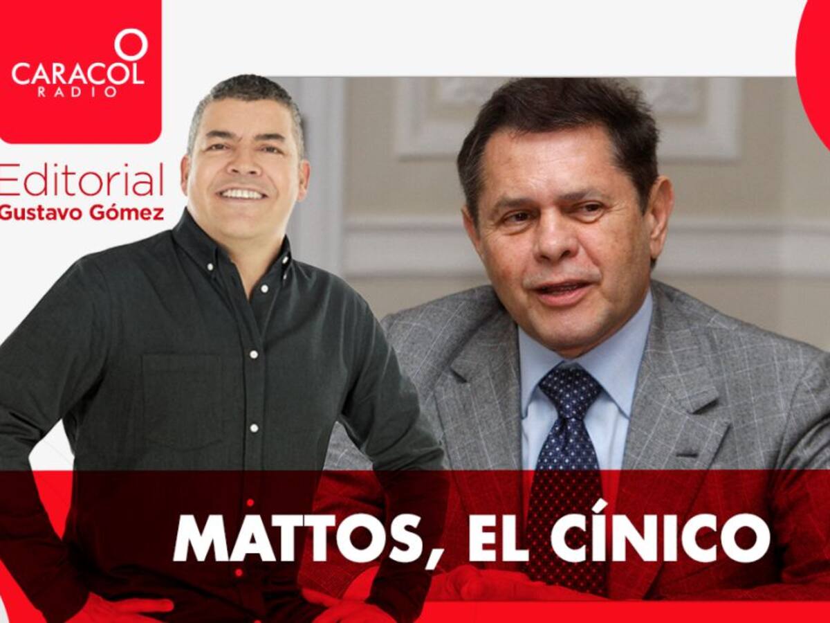 Mattos, el cínico
