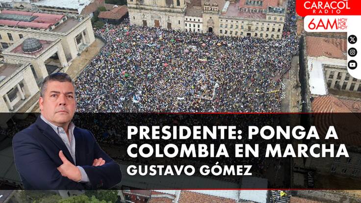 Presidente: ponga a Colombia en marcha