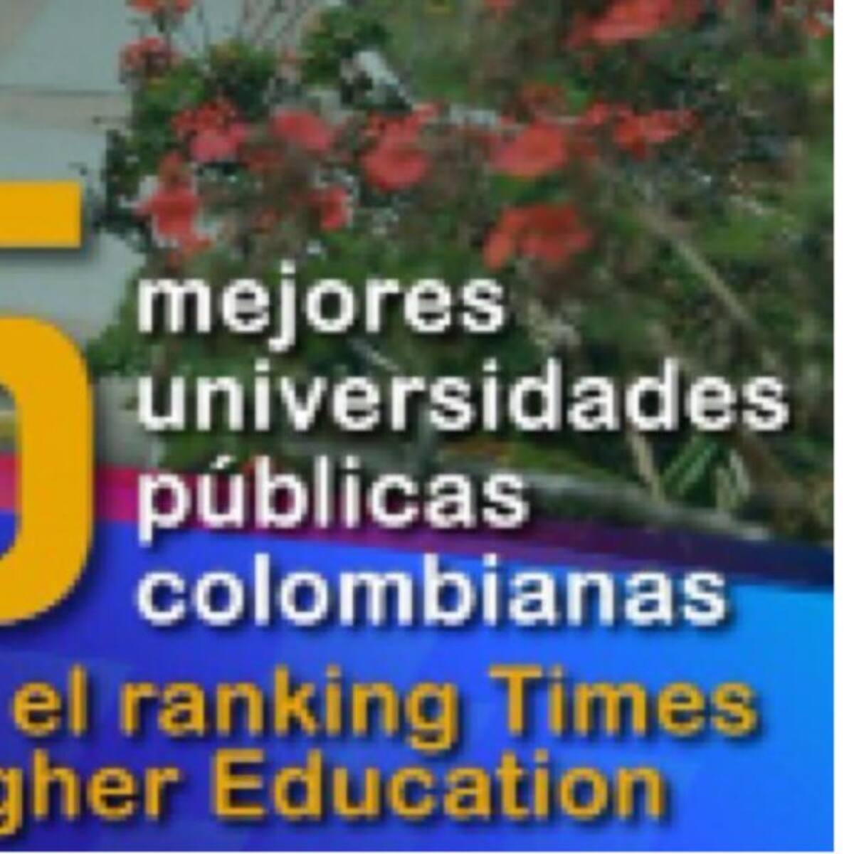 La UPTC es quinta en el Ranking Latinoamericano Times Higher Education
