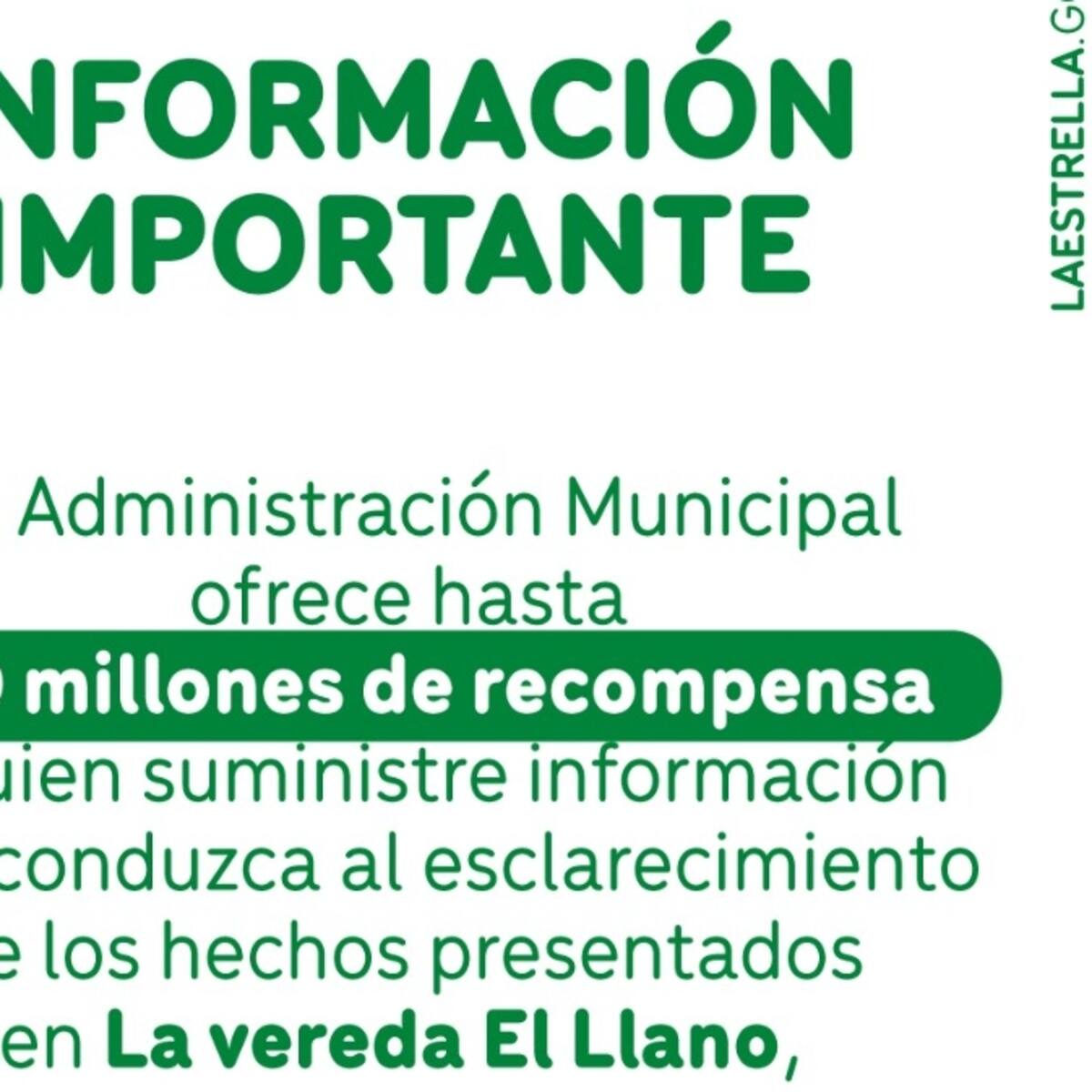 Alcaldía ofrece $20 millones de recompensa para esclarecer la masacre de La Estrella