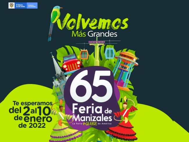 Regresa la Feria de Manizales del 2 al 10 de enero de 2022