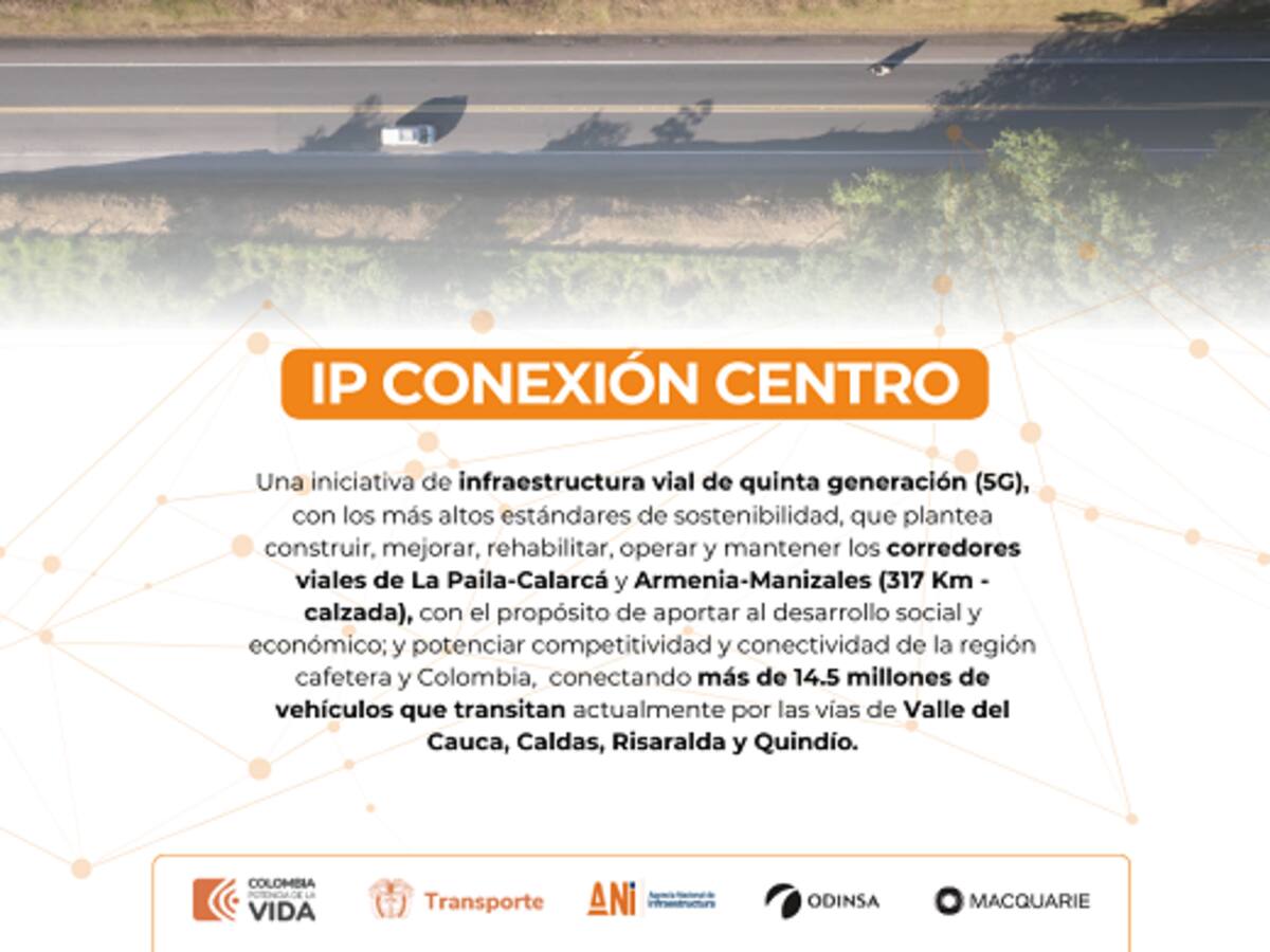 Proyecto IP Conexión Centro enfrenta políticos y gremios de Risaralda y Caldas con Quindío