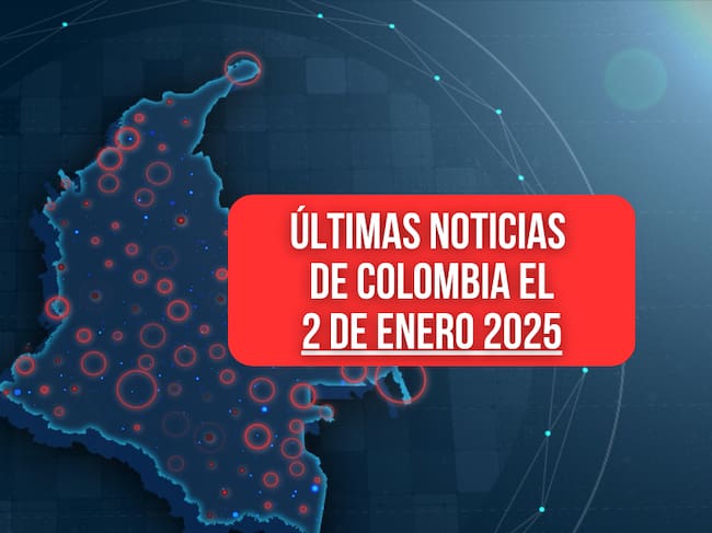 Última hora de Colombia en el 2 de enero del 2025 (Getty Images)