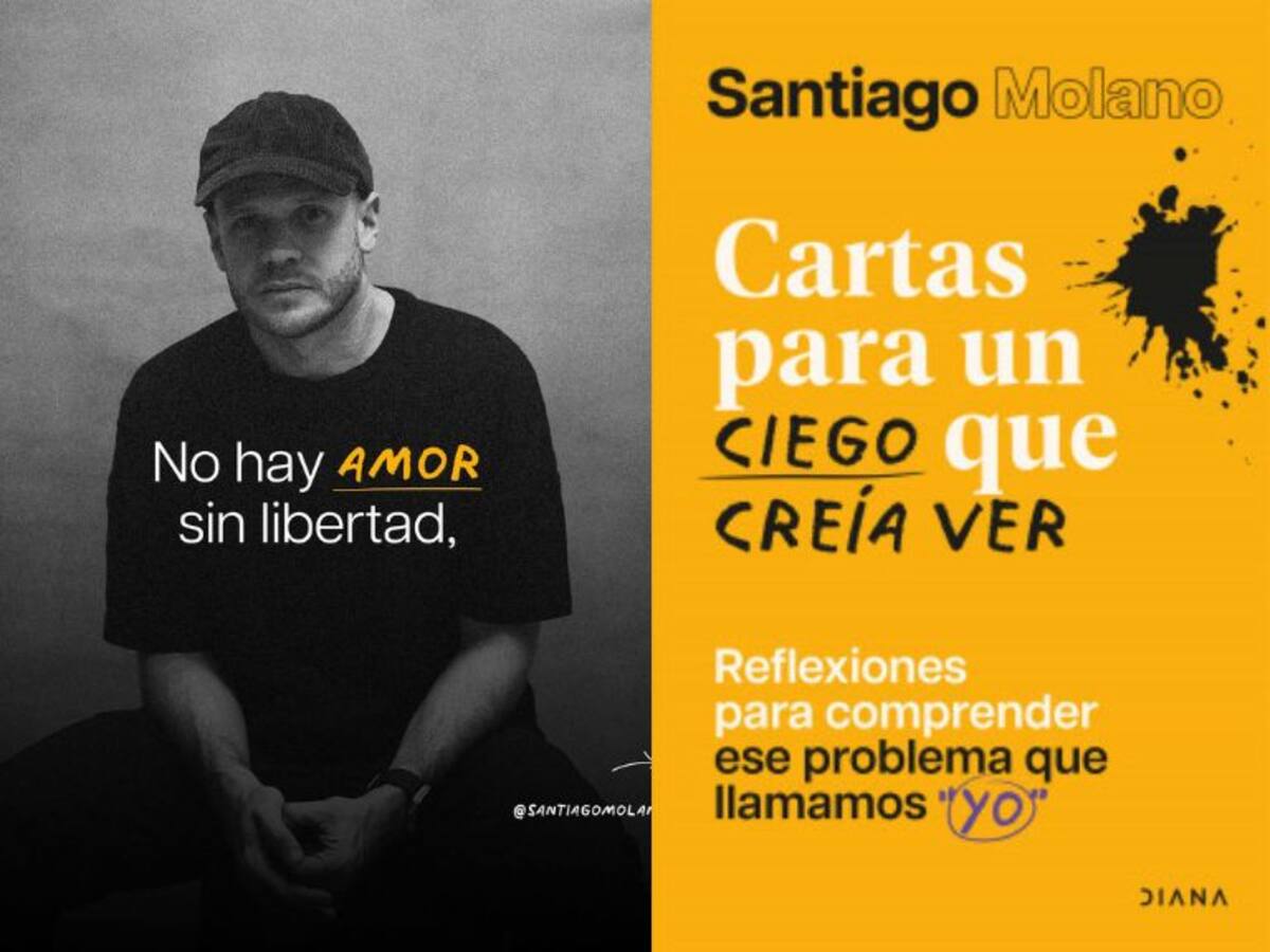 "Cartas para un ciego que creía ver", es la reflexión profunda de Santiago Molano