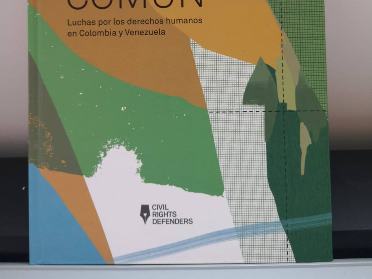 Frontera Común: Luchas por la vida y los derechos humanos que unen a Colombia y Venezuela