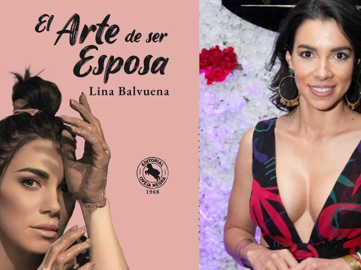 ‘El arte de ser esposa’, el libro de Lina Balvuena que recoge 18 años de matrimonio