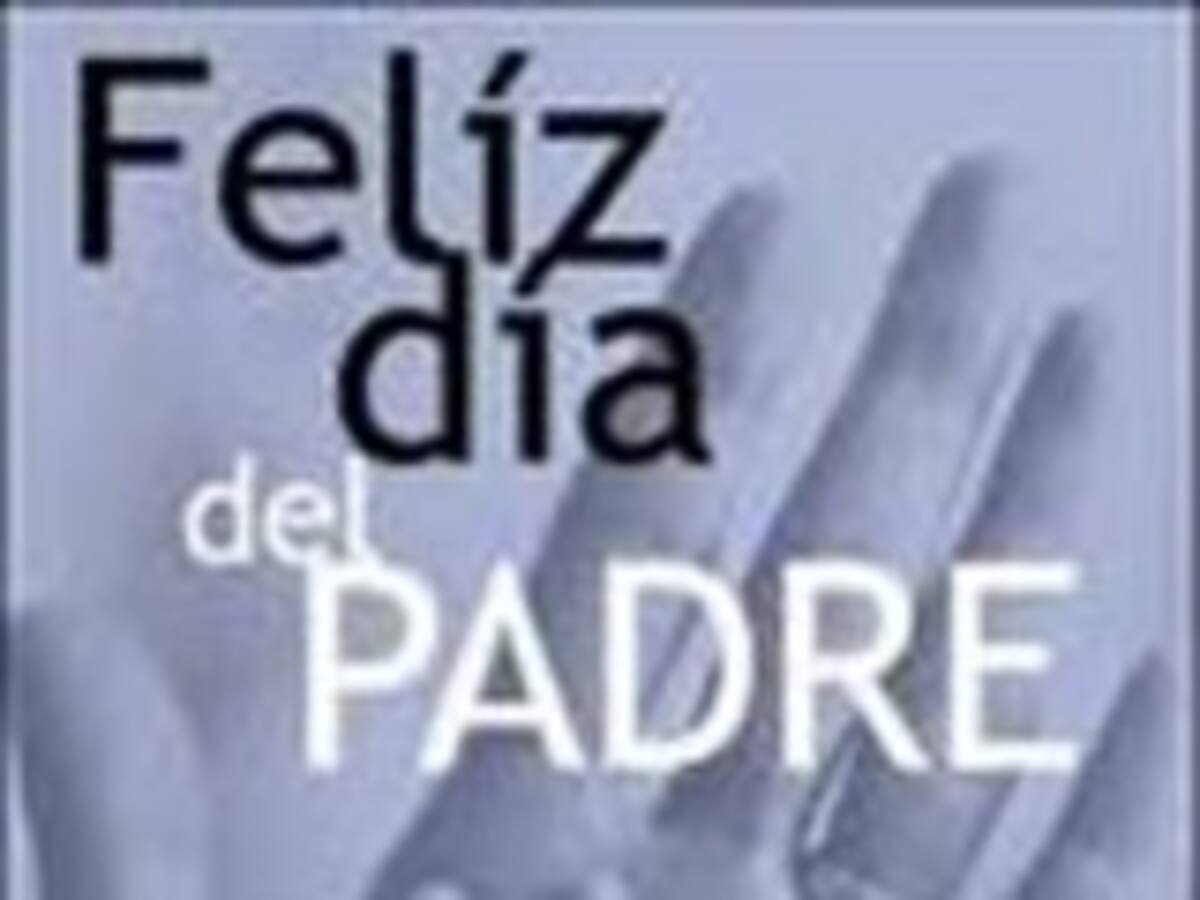 Feliz mes de los padres