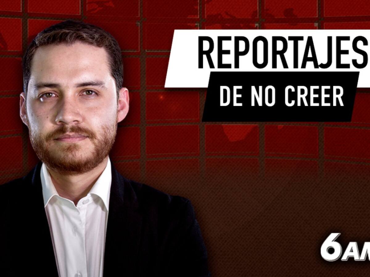 "Reportajes de no creer": Daniel Ruge