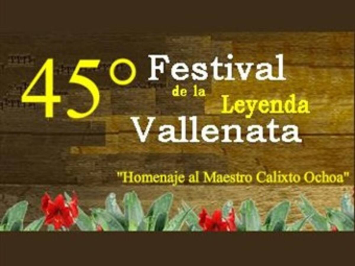 Comienza el 45º Festival de la Leyenda Vallenata, homenaje a Calixto Ochoa