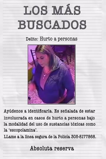 Una de las más buscadas por escopolaminar hombres y robarlos.