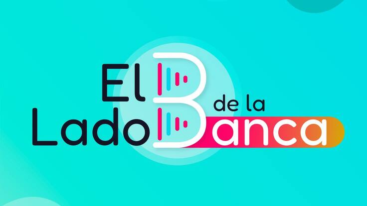 El Lado B de la Banca: Perspectivas sociales y económicas del país