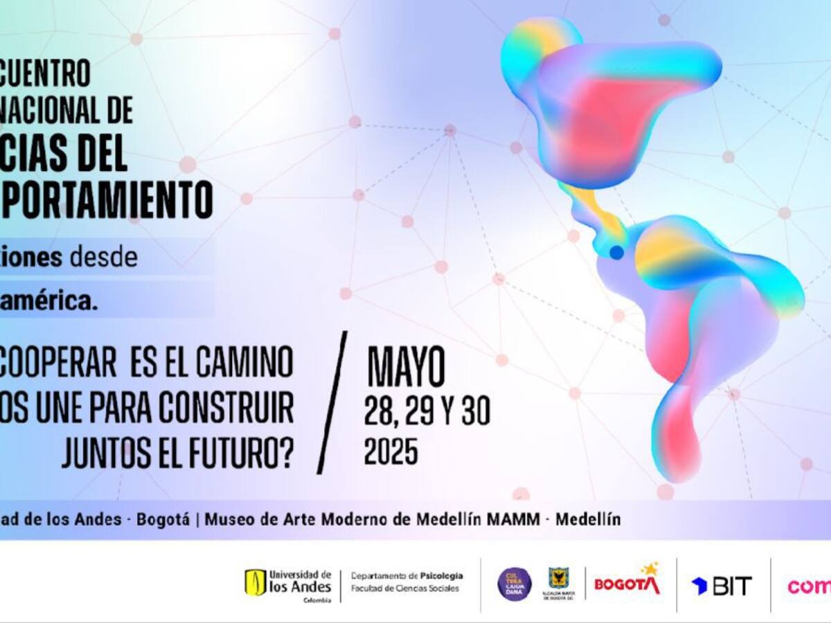 Medellín se convierte en epicentro latinoamericano de las ciencias del comportamiento