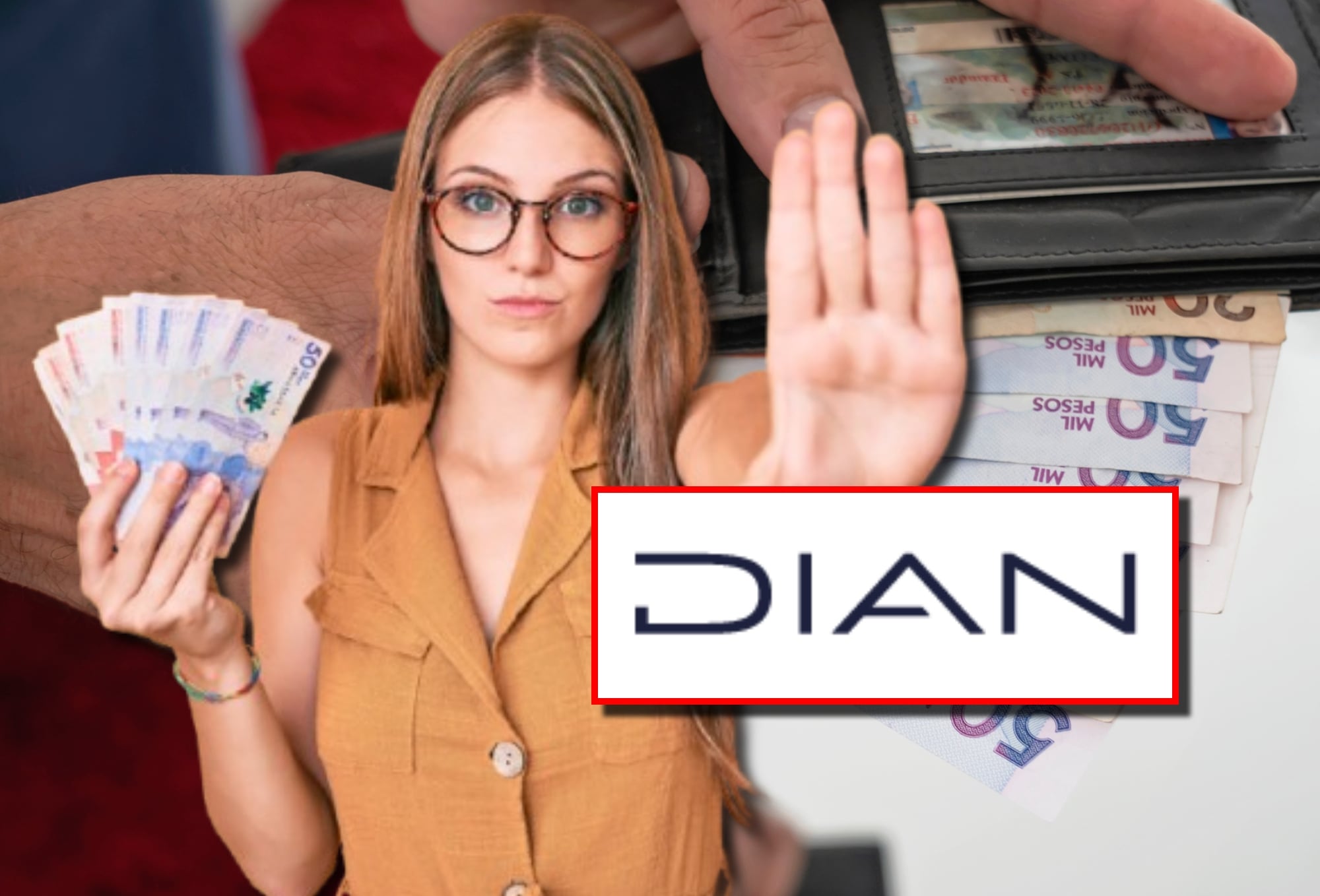 Persona con dinero en la mano y logo de la DIAN. Fotos: Getty Images / DIAN