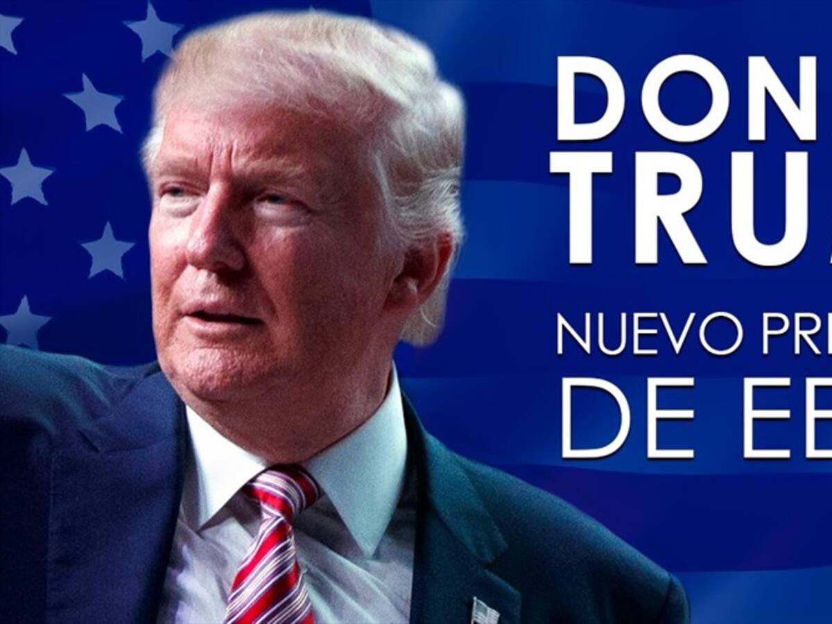 Donald Trump, nuevo presidente de los Estados Unidos