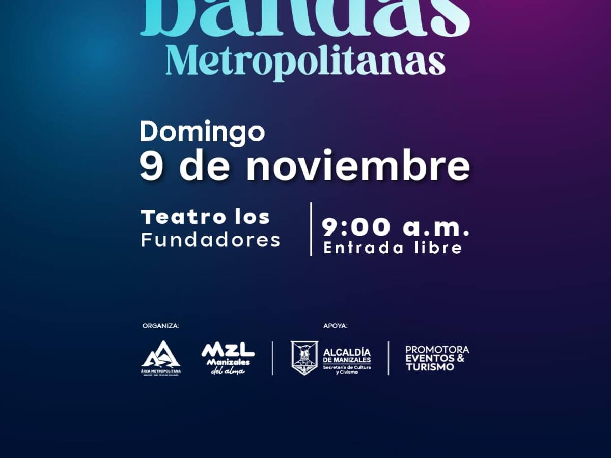 Mañana se realizará el I Festival de Bandas Metropolitanas en Manizales