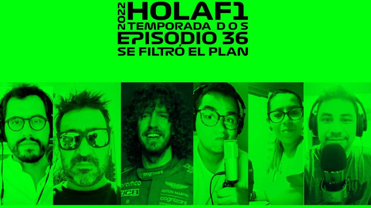 Hola F1: ¡Se filtró el plan! - episodio 36