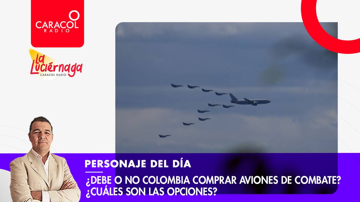 ¿Debe o no Colombia comprar aviones de combate? ¿Cuáles son las opciones? Análisis de Melquisedec Torres