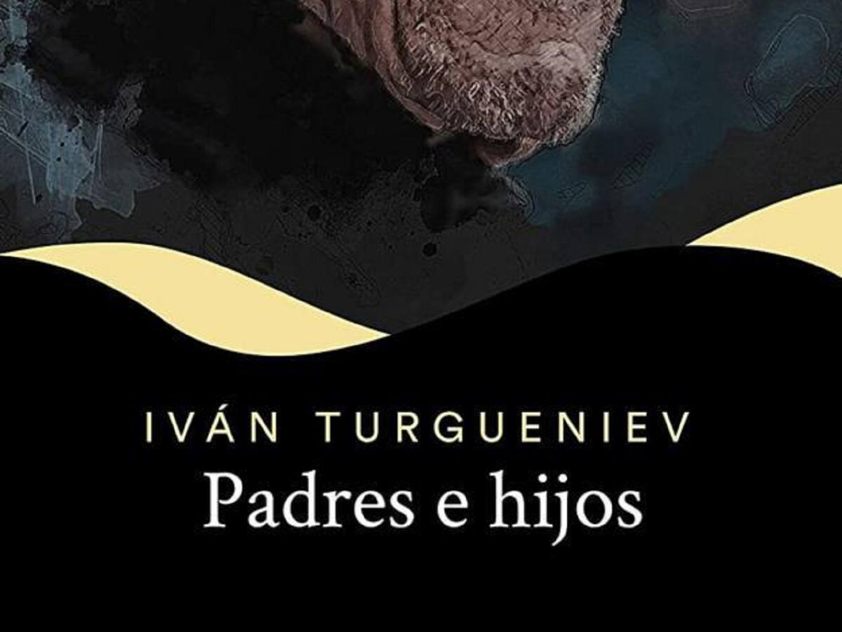 Viernes de libros: Padres e Hijos de Iván Turgueniev
