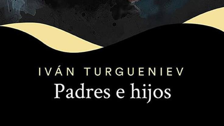 Viernes de libros: Padres e Hijos de Iván Turgueniev