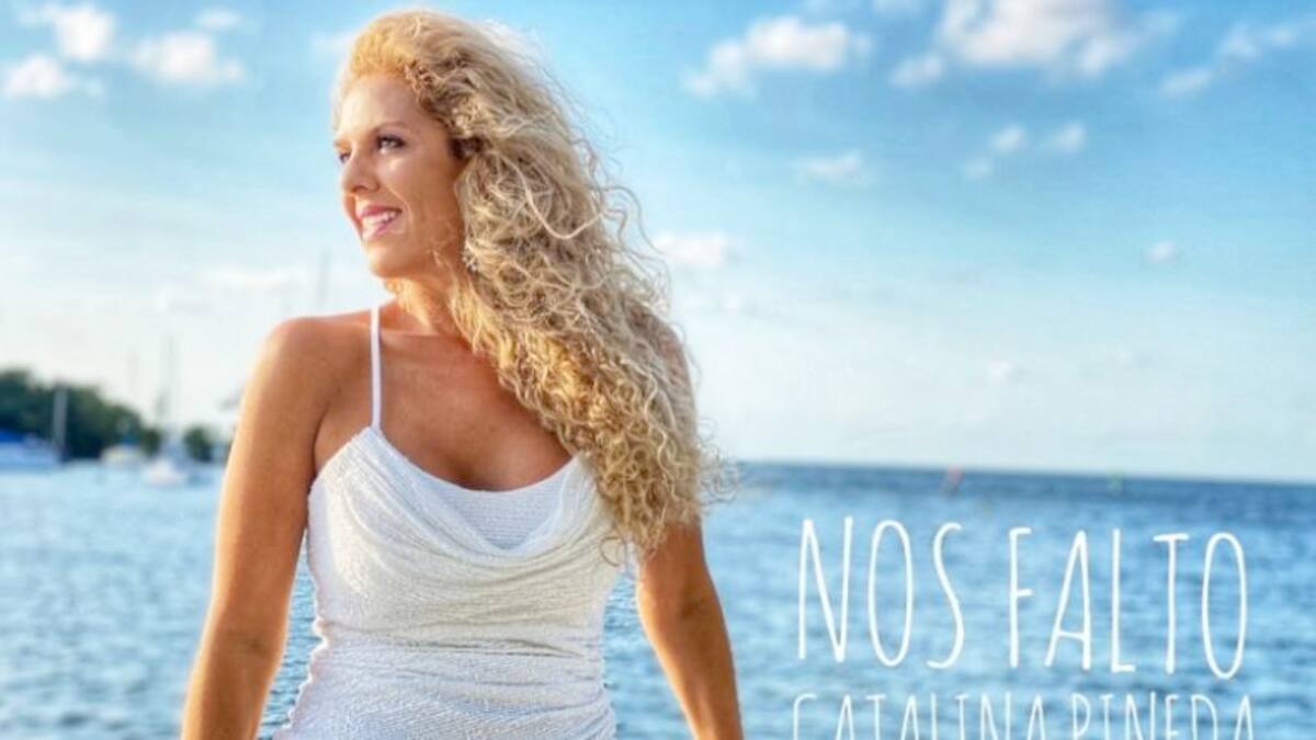 Catalina Pineda le canta al amor y "Nos faltó"