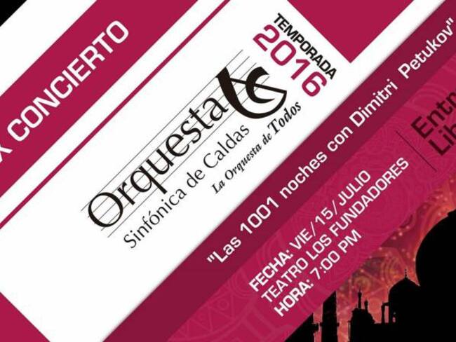 La Orquesta Sinfónica de Caldas y sus "Mil y una noches"