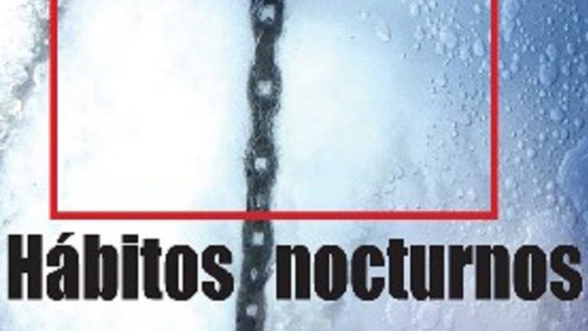 “Hábitos nocturnos”