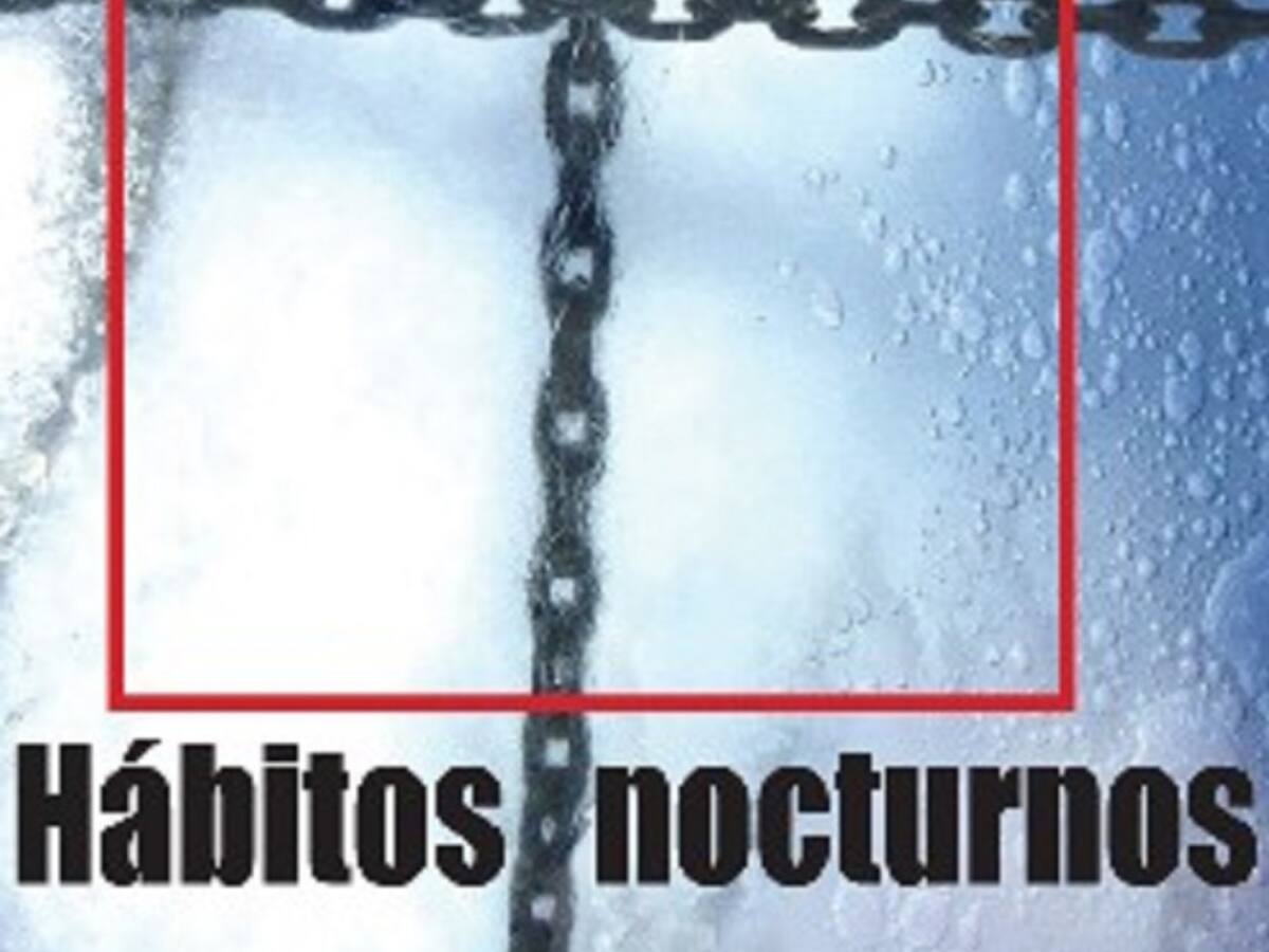 “Hábitos nocturnos”