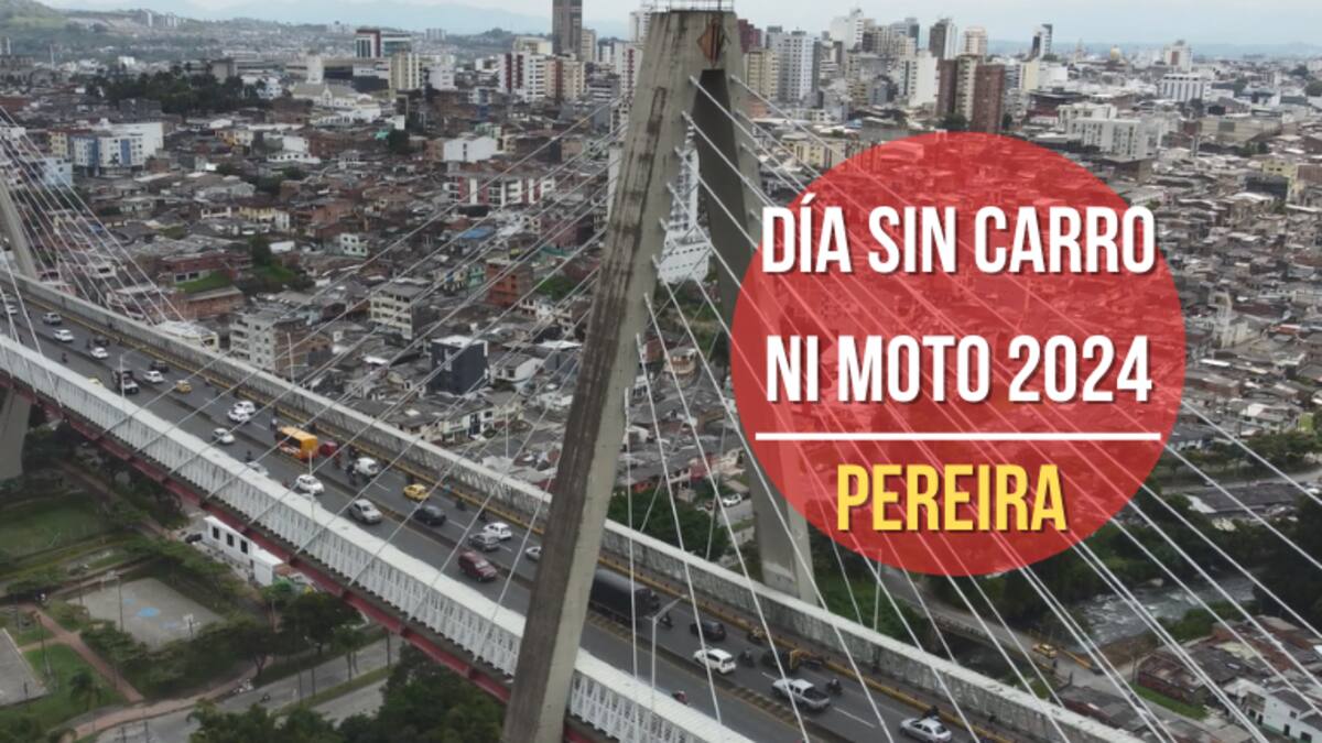 Horario día sin carro y sin moto en Pereira HOY martes 24 de septiembre: zonas afectadas