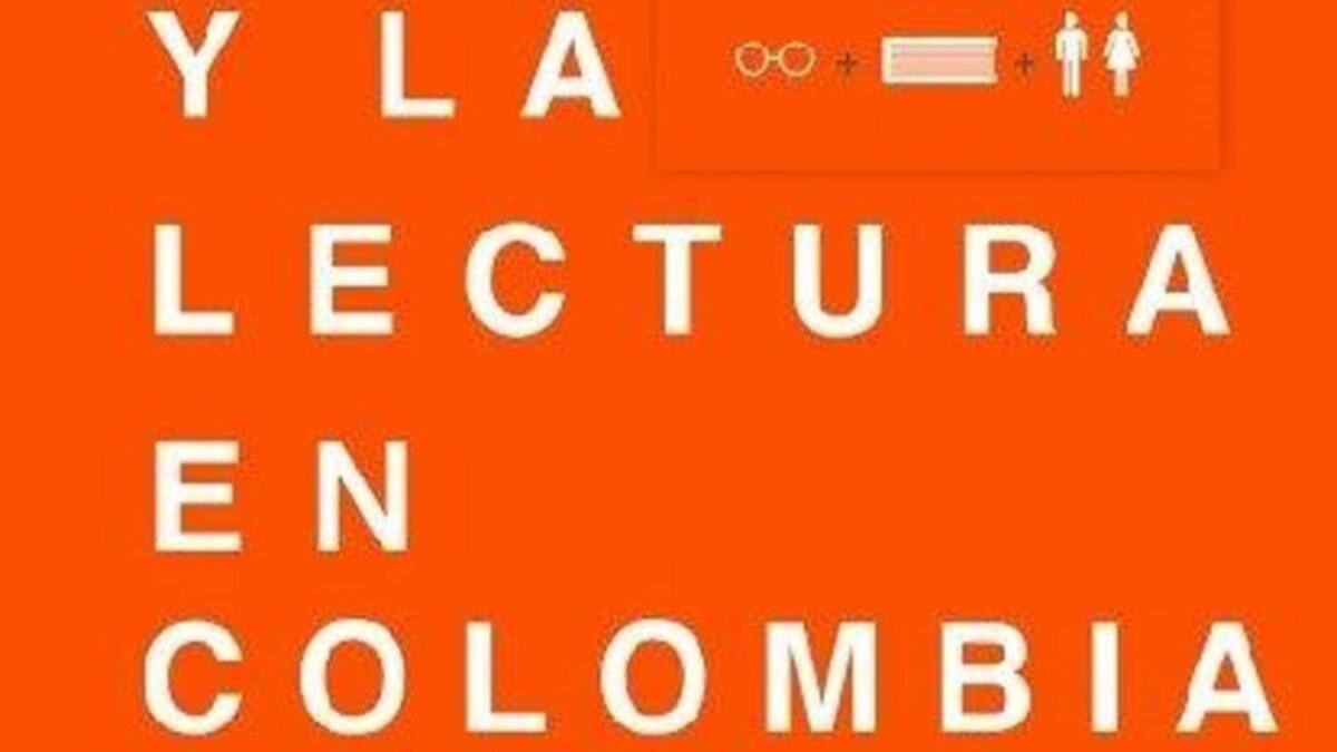 "El libro y la lectura en Colombia”