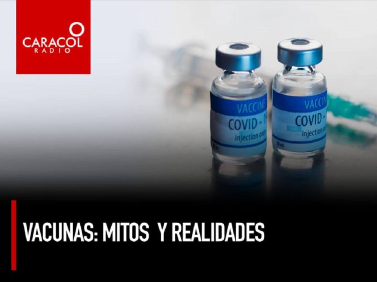 Mitos y realidades sobre la vacunación contra el COVID-19