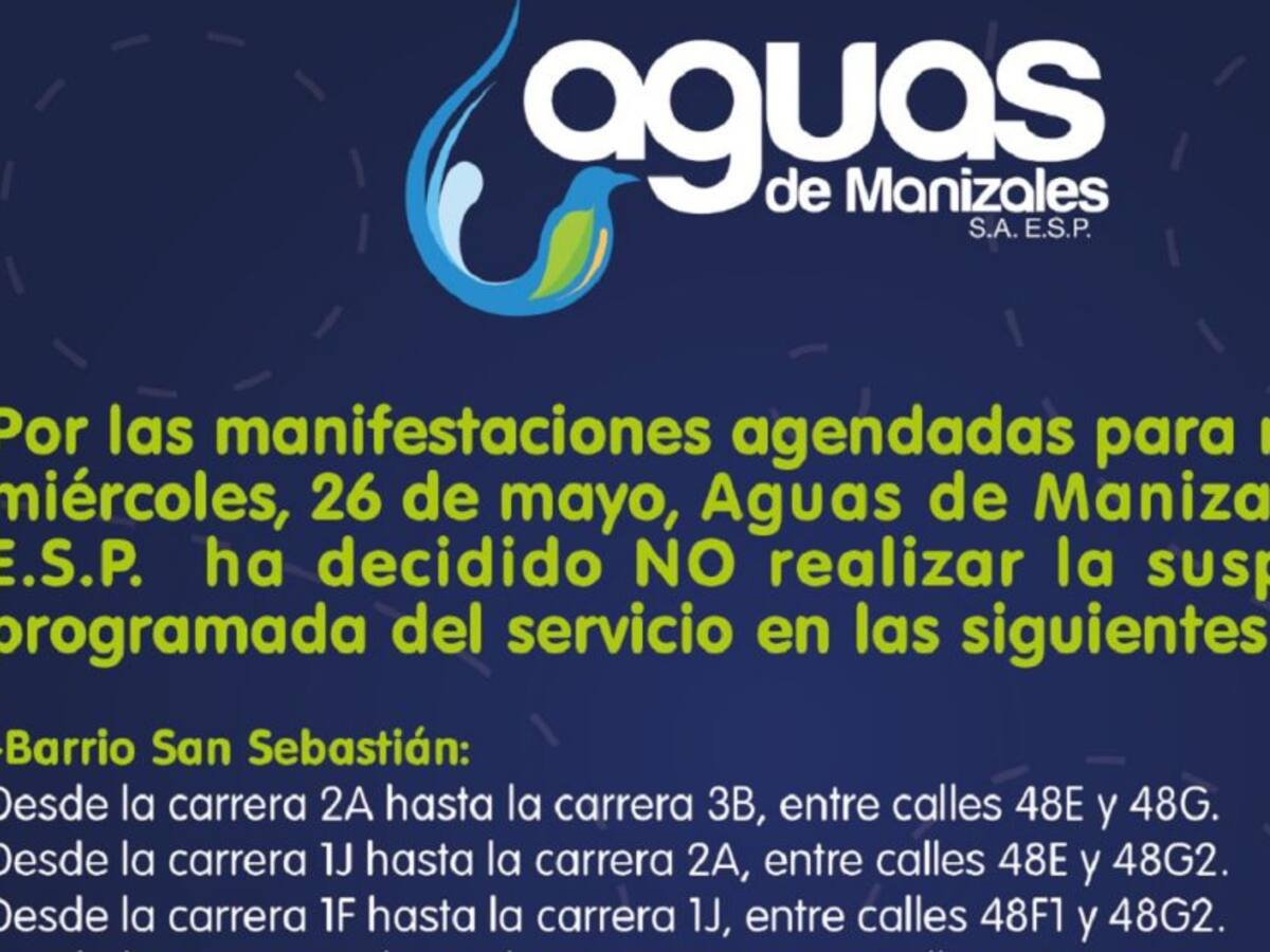 No se tendrá suspensión de agua en Manizales
