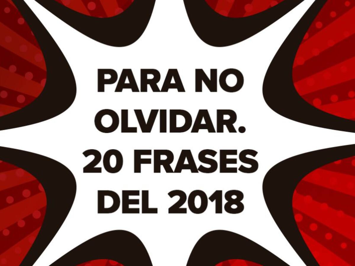 Las noticias más relevantes del 2018
