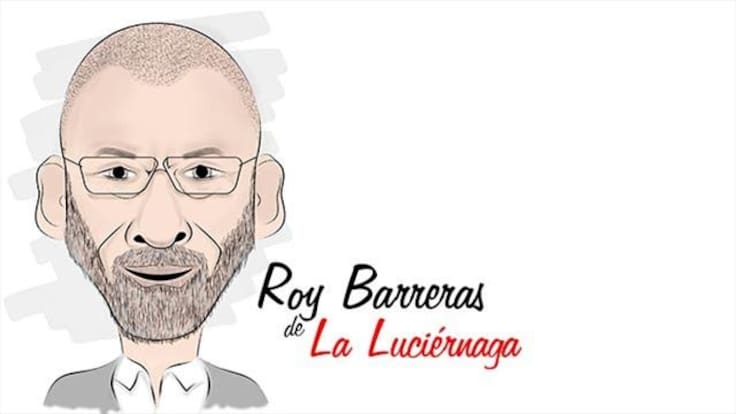 Roy Barreras de La Luciérnaga. Siete palabras de la actualidad colombiana