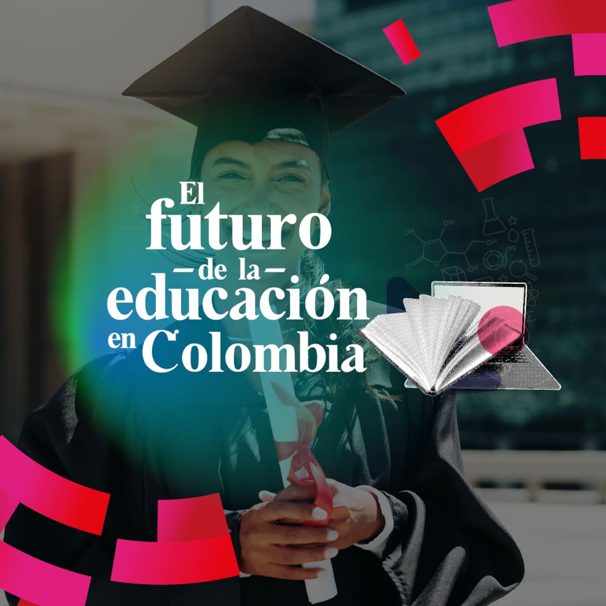 EL FUTURO DE LA EDUCACIÓN EN COLOMBIA