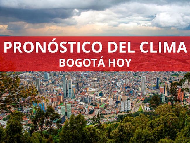 Clima HOY 11 de abril en Bogotá/ Getty Images