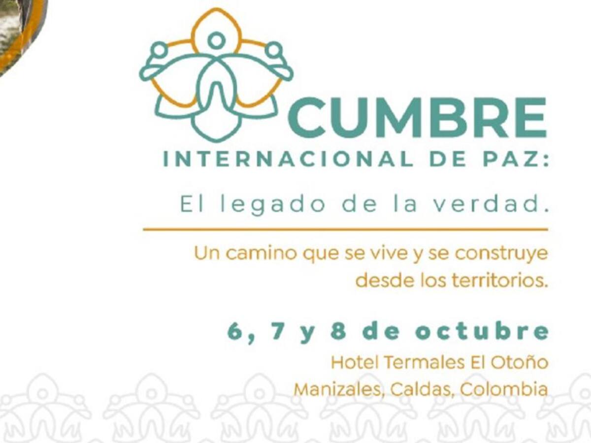 Este miércoles inicia en Manizales la Cumbre Internacional de la Paz