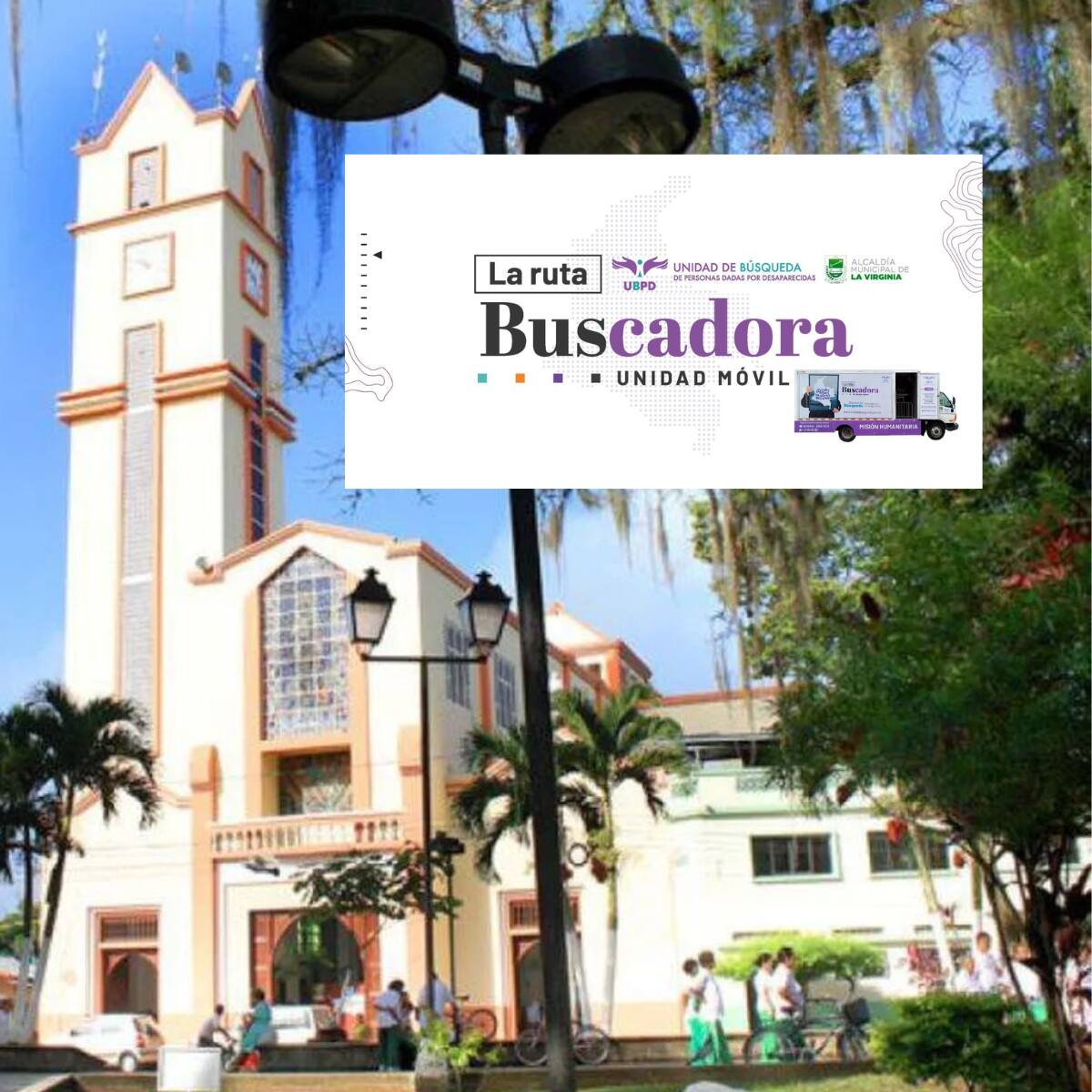 Unidad de Búsqueda de Personas dadas por Desaparecidas atenderá a familias de La Virginia, Risaralda