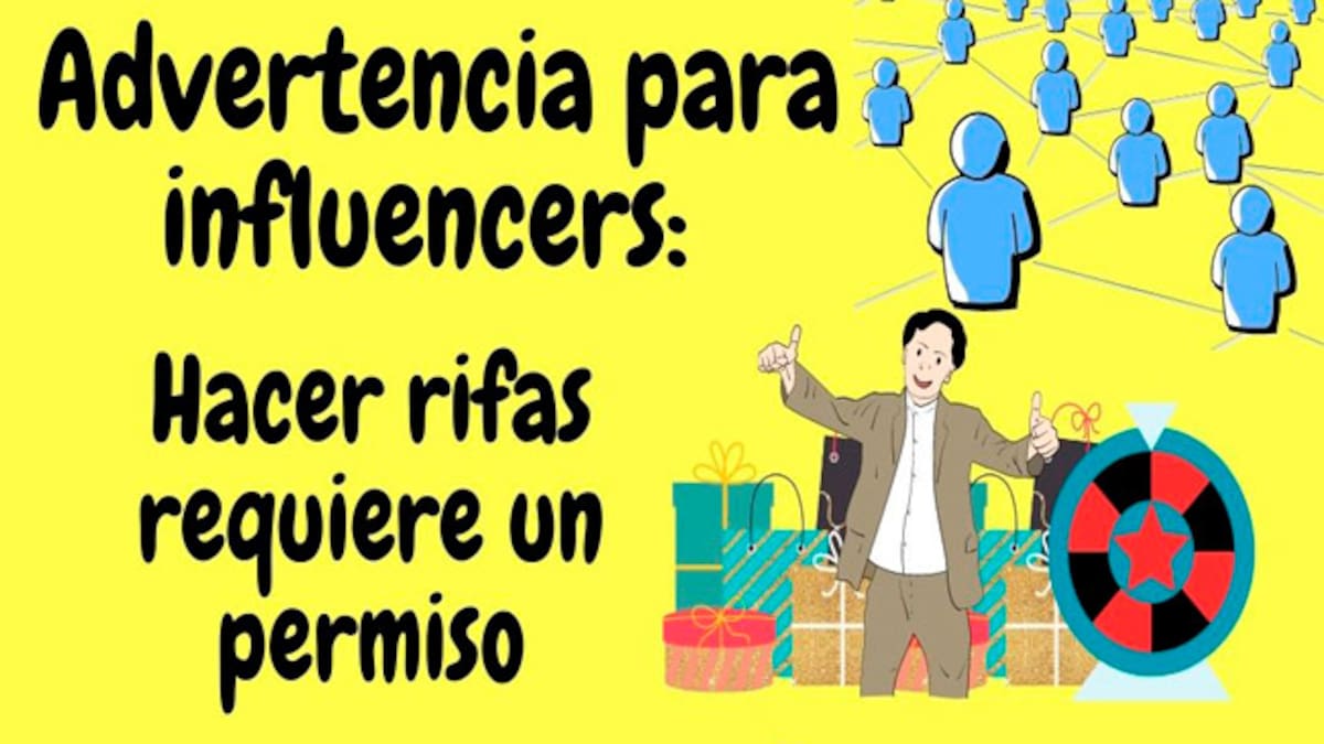 Advertencia para influencers: Para hacer rifas se requiere un permiso