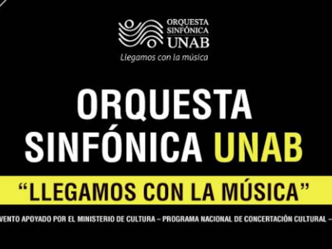 Se presentará la Sinfónica UNAB con “Llegamos con la música”