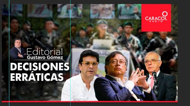 Editorial de Gustavo Gómez: Decisiones erráticas